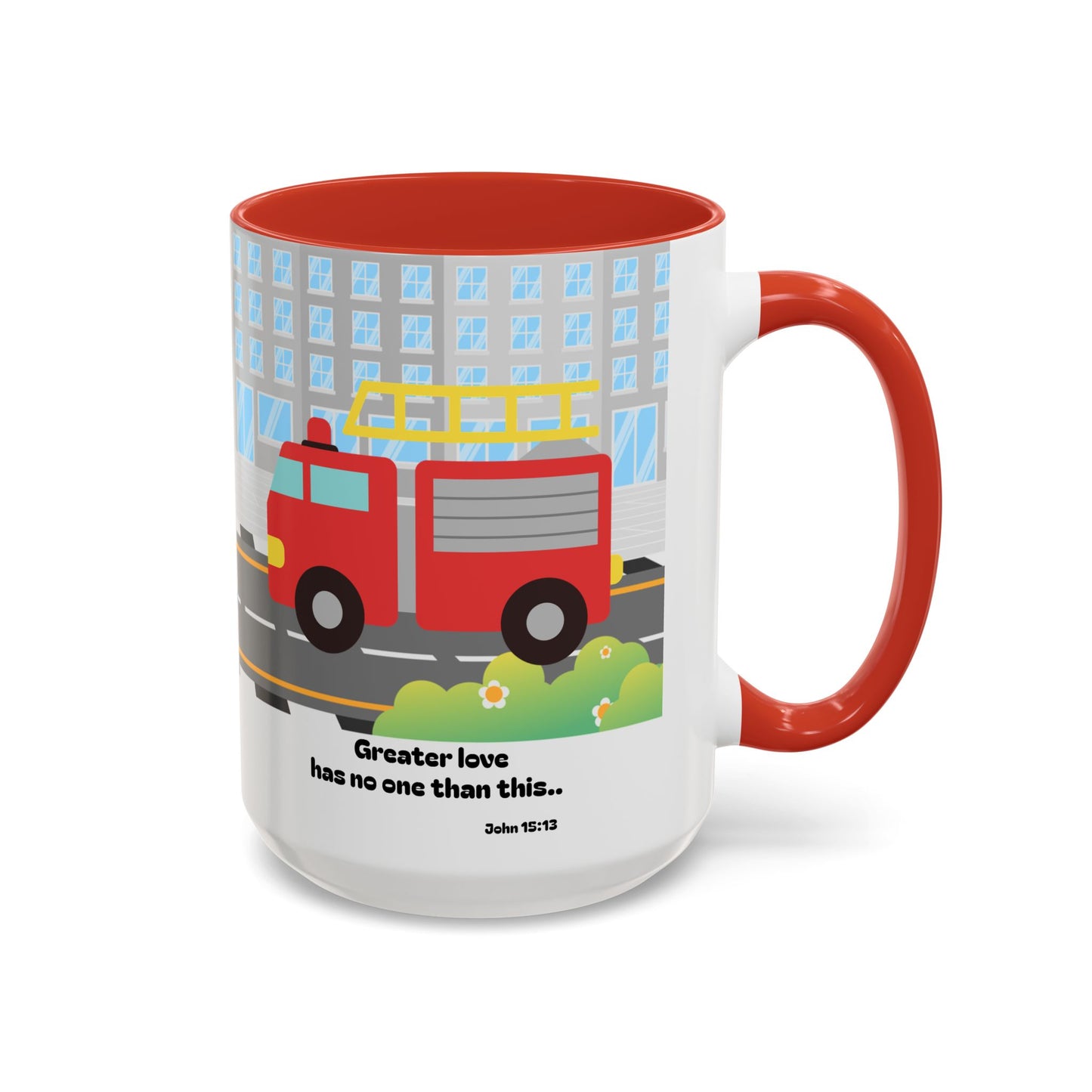 Fire Truck Coffee Mug — "Greater love has no one than this" Scripture Mug (11/15 oz)