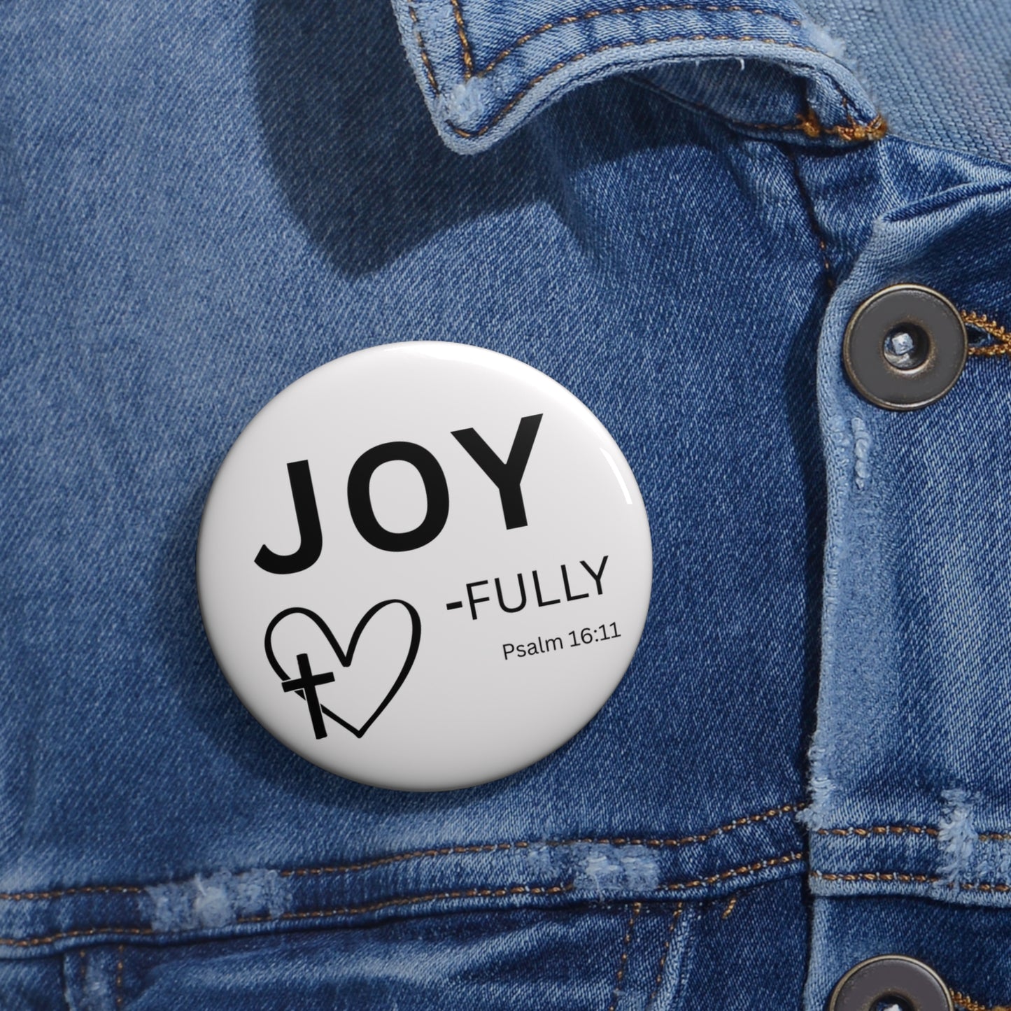 Joy-filled Psalm 16:11 Pin Button — Christian Faith Lapel Pin