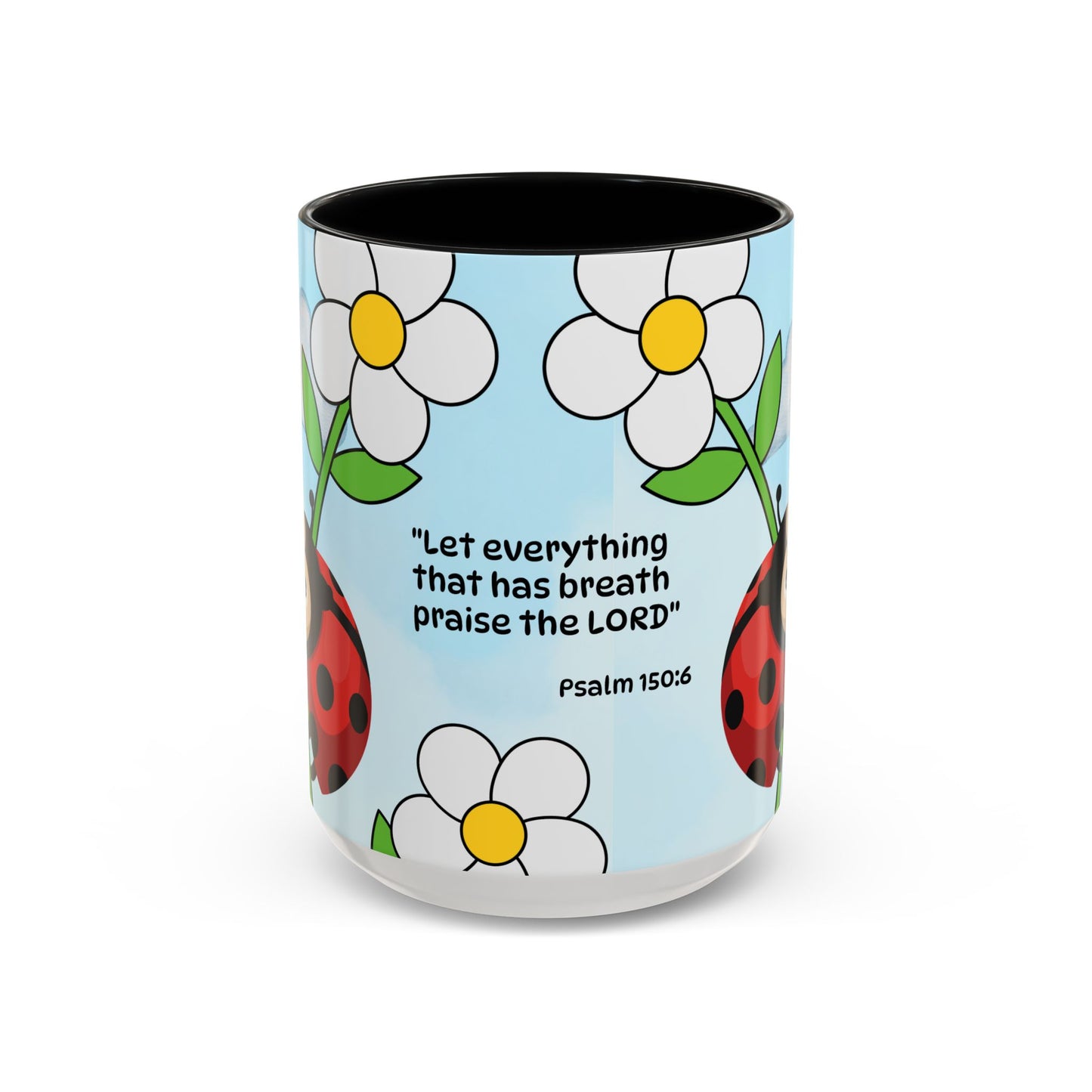 Ladybug Coffee Mug — Christian Ceramic Mug (Psalm 150:6)