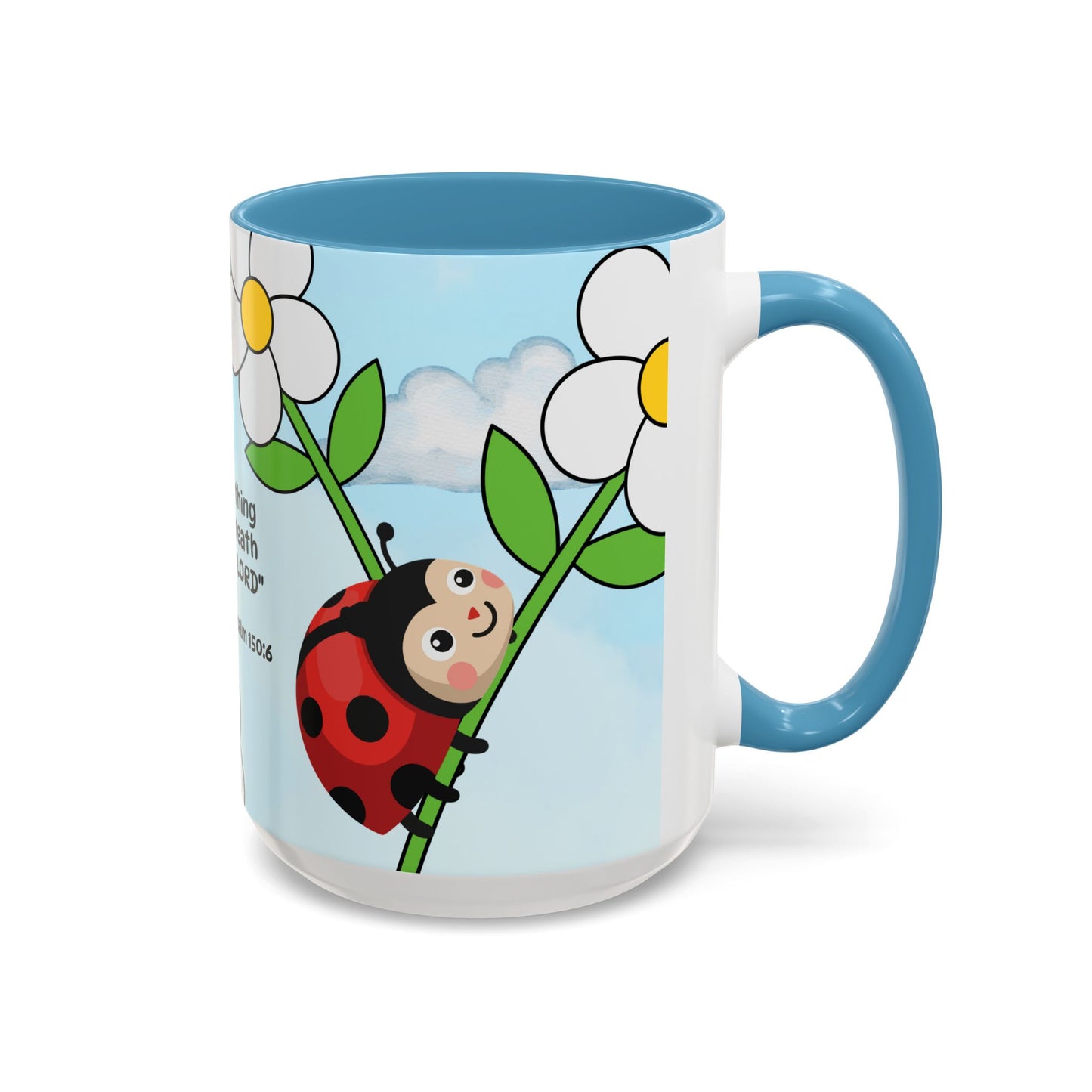 Ladybug Coffee Mug — Christian Ceramic Mug (Psalm 150:6)