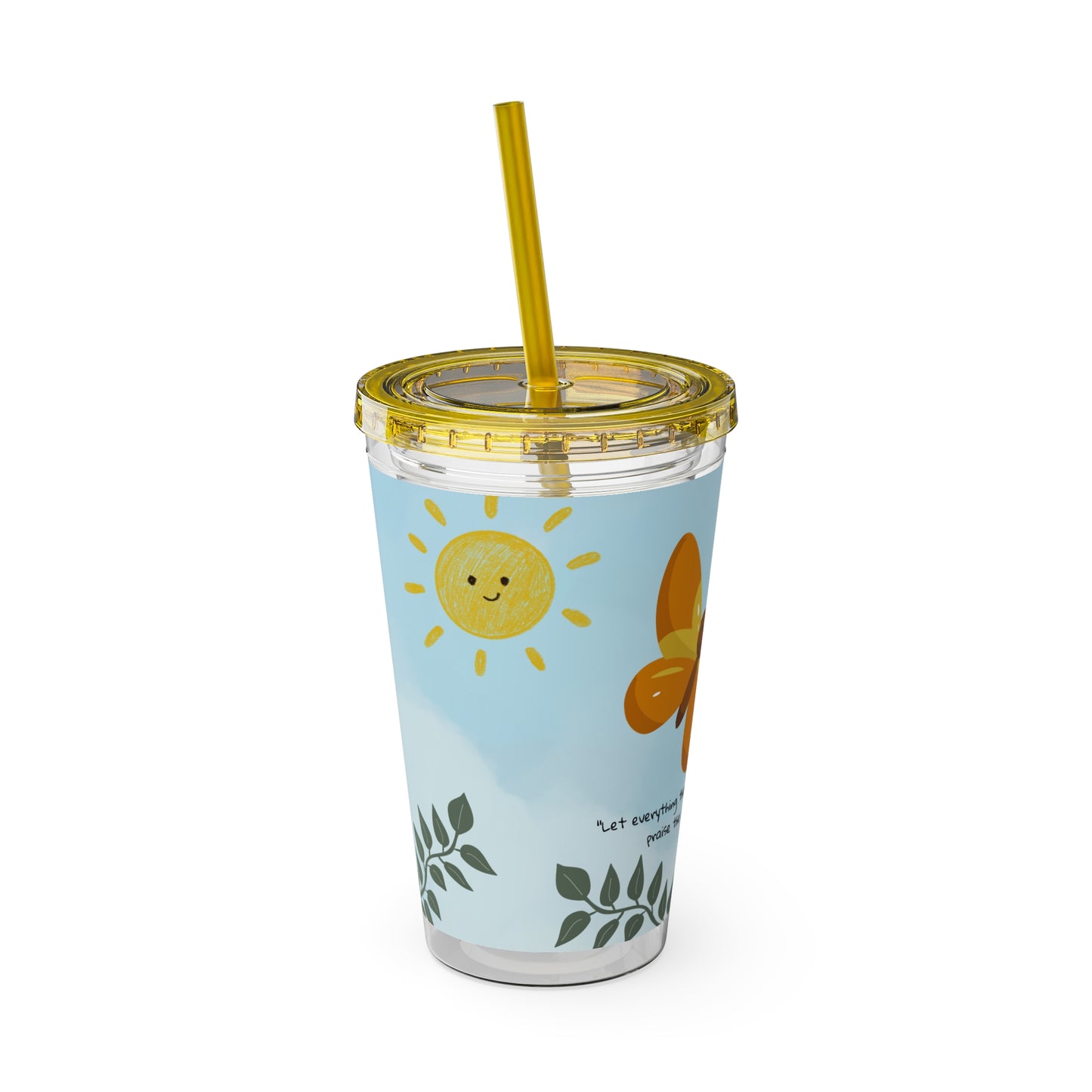 Butterfly & Sun 16oz Tumbler with Straw — 'Let everything that has breath' Psalm 150:6