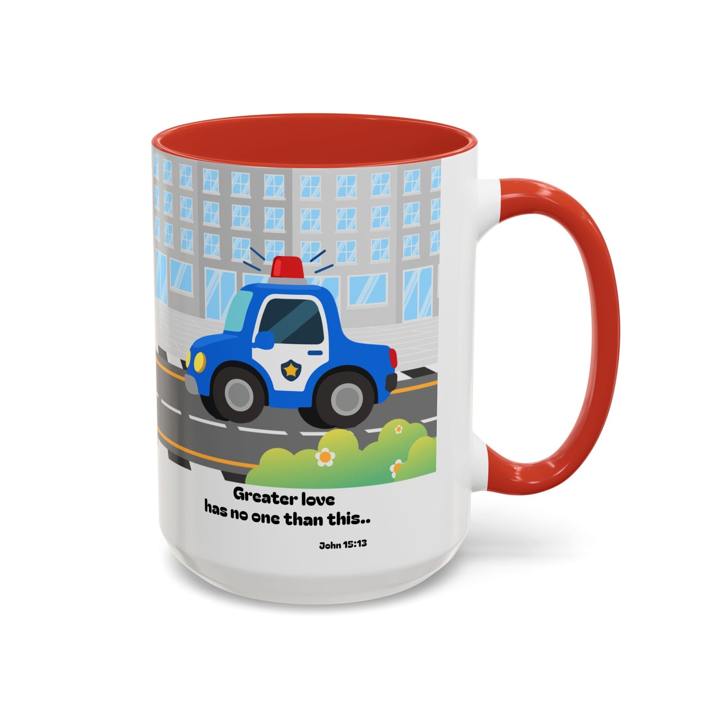 Police Car Coffee Mug — "Greater love has no one than this" Scripture Mug (11/15 oz)