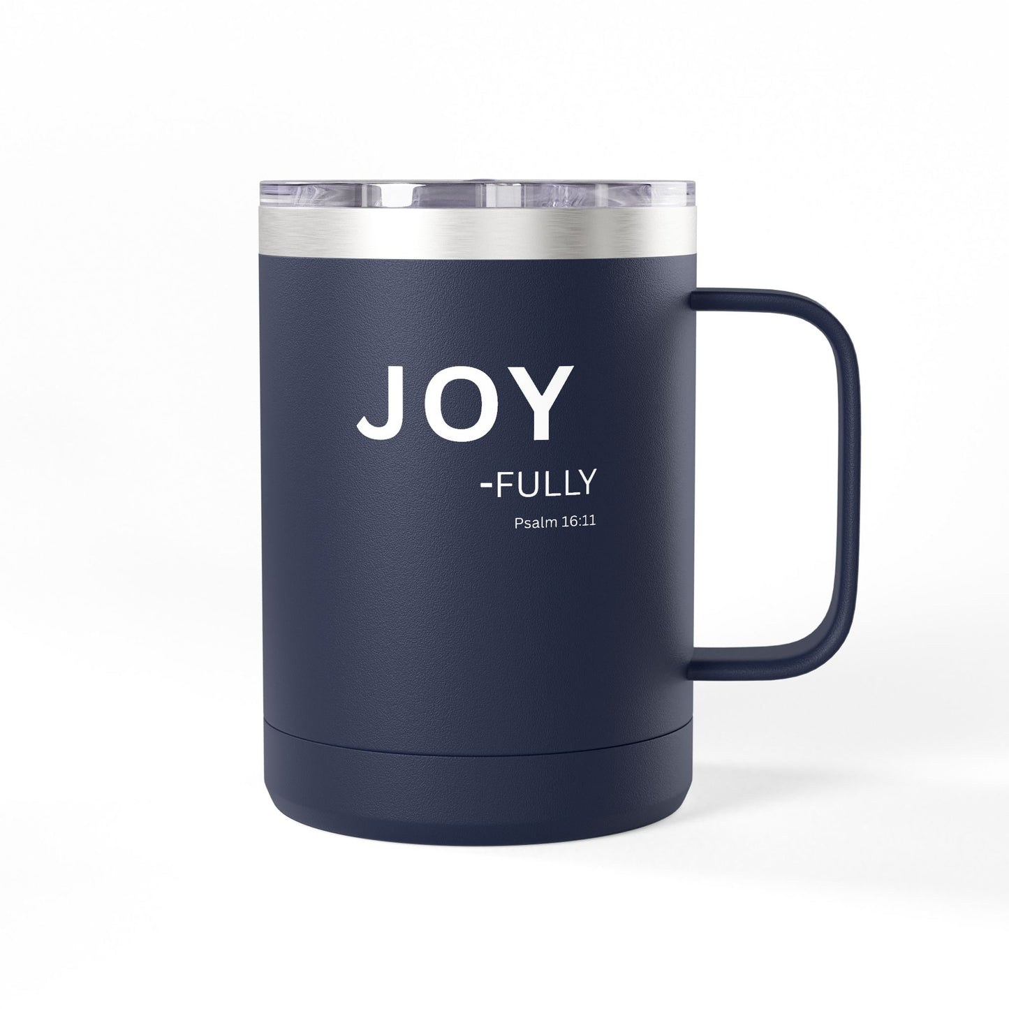 JOY-fully 15oz Coffee Mug Tumbler — Christian Faith Gift, John 1:16