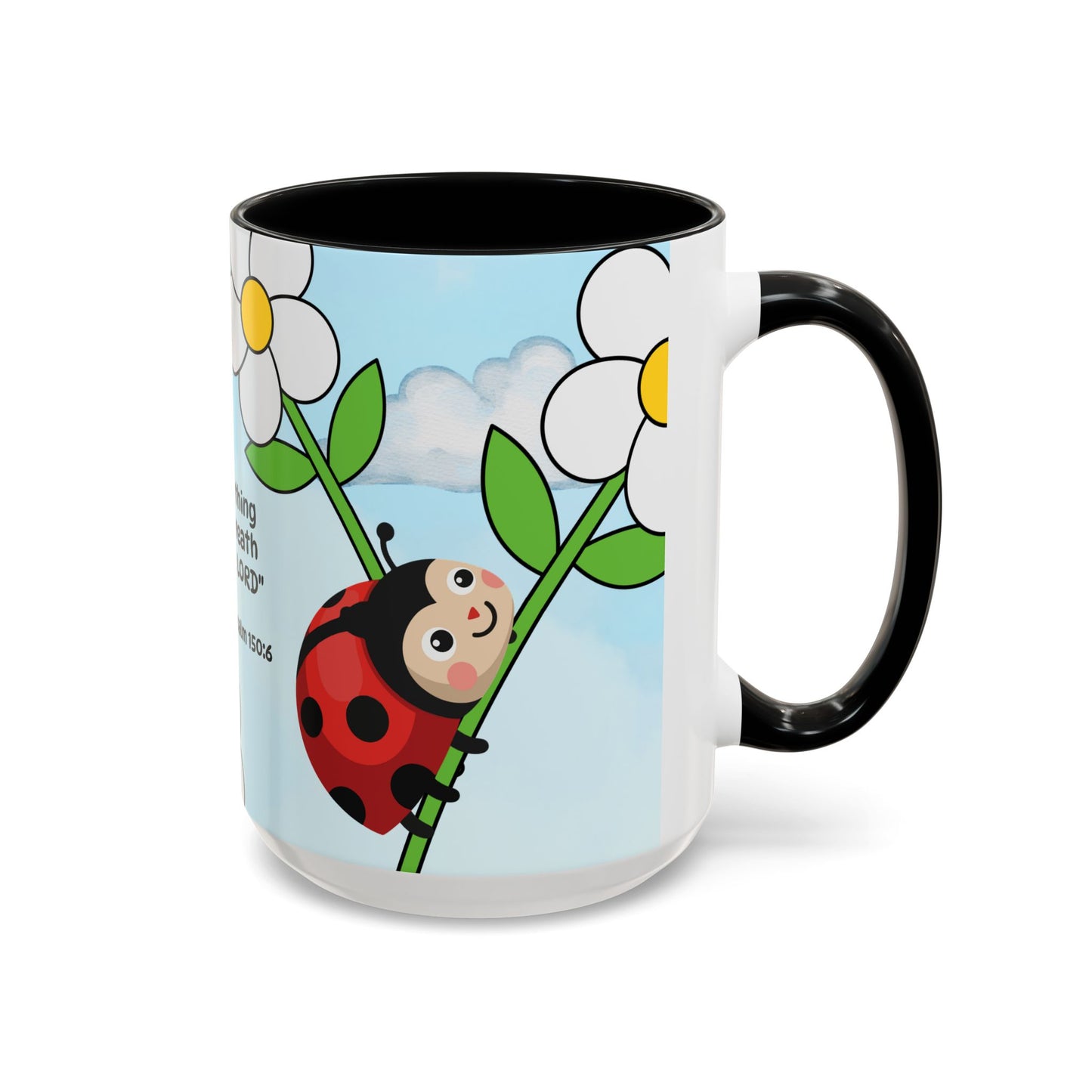 Ladybug Coffee Mug — Christian Ceramic Mug (Psalm 150:6)