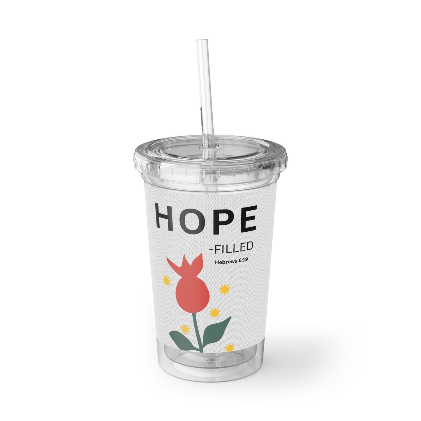 Hope-filled Acrylic Tumbler — Floral Faith Travel Cup (Hebrews 6:19)