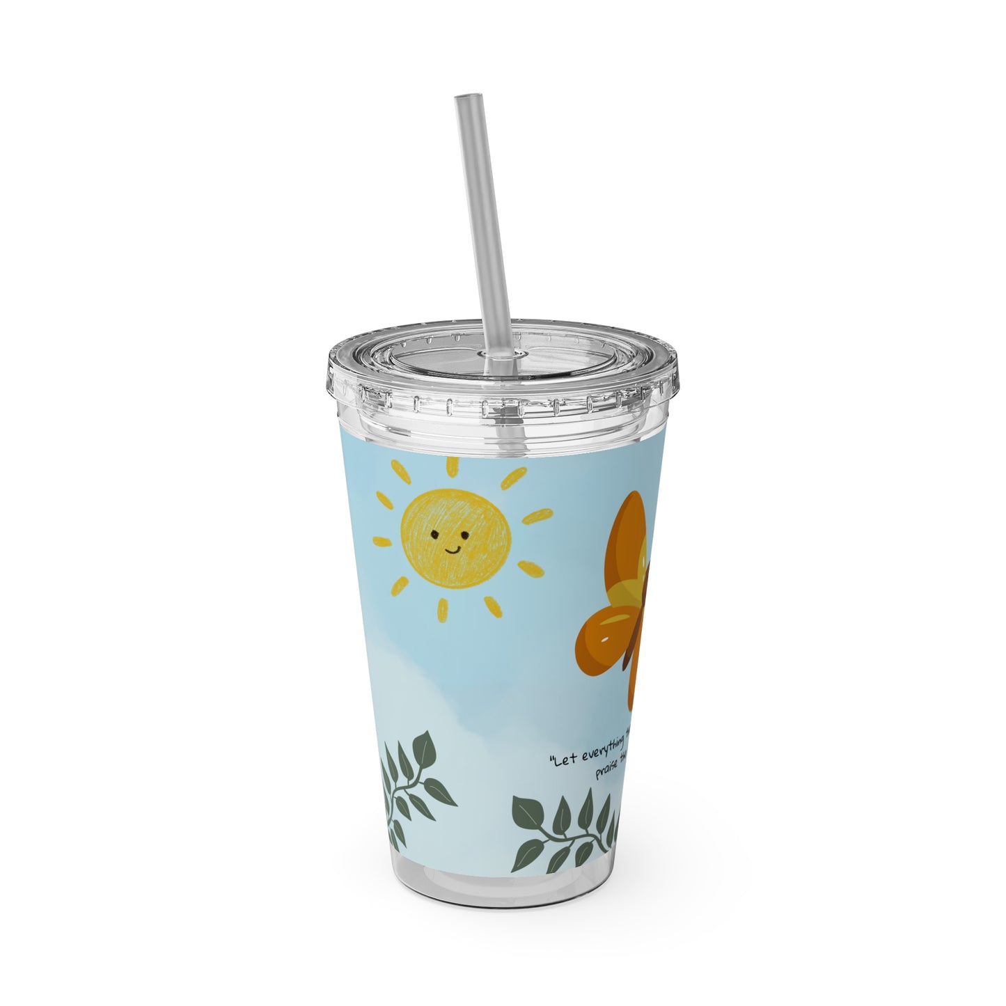 Butterfly & Sun 16oz Tumbler with Straw — 'Let everything that has breath' Psalm 150:6