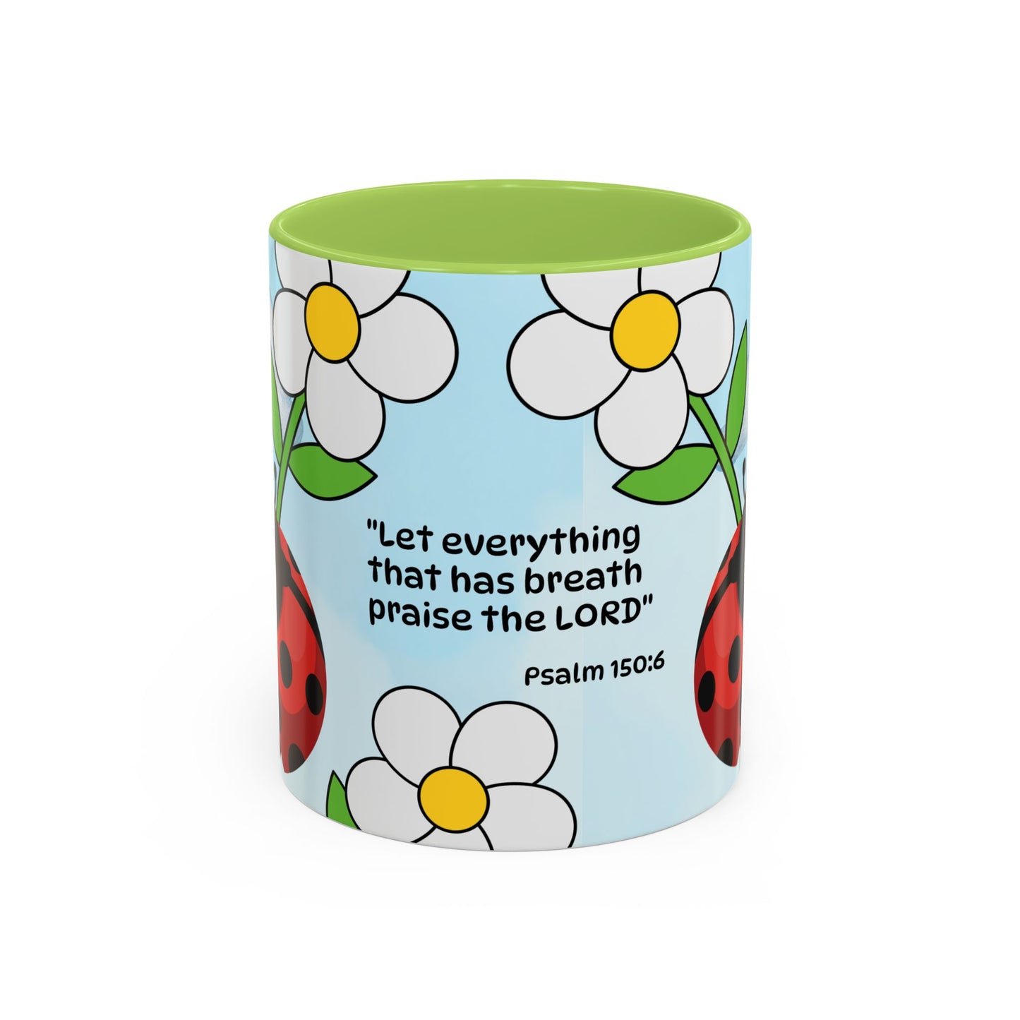 Ladybug Coffee Mug — Christian Ceramic Mug (Psalm 150:6)