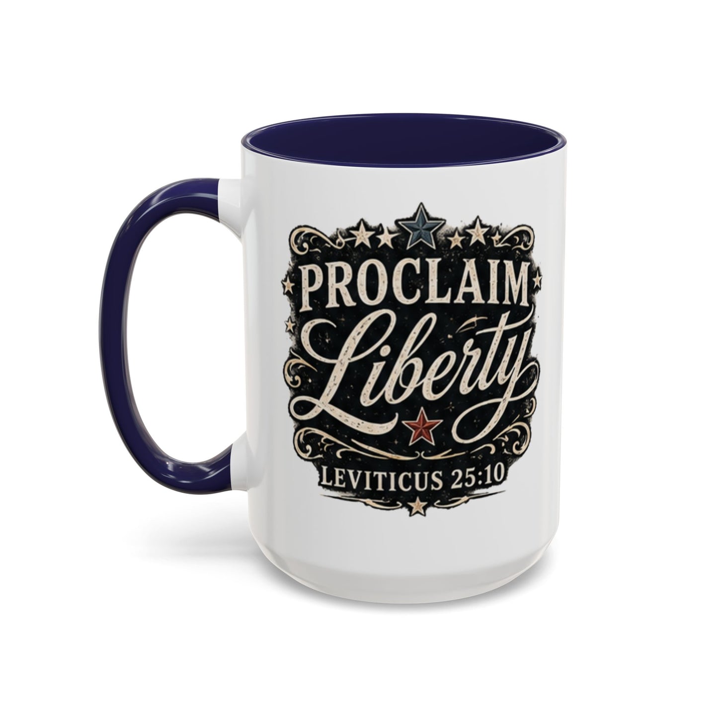 Accent Coffee Mug —  Scripture Patriotic 250th USA Anniversary (Leviticus 25:10)