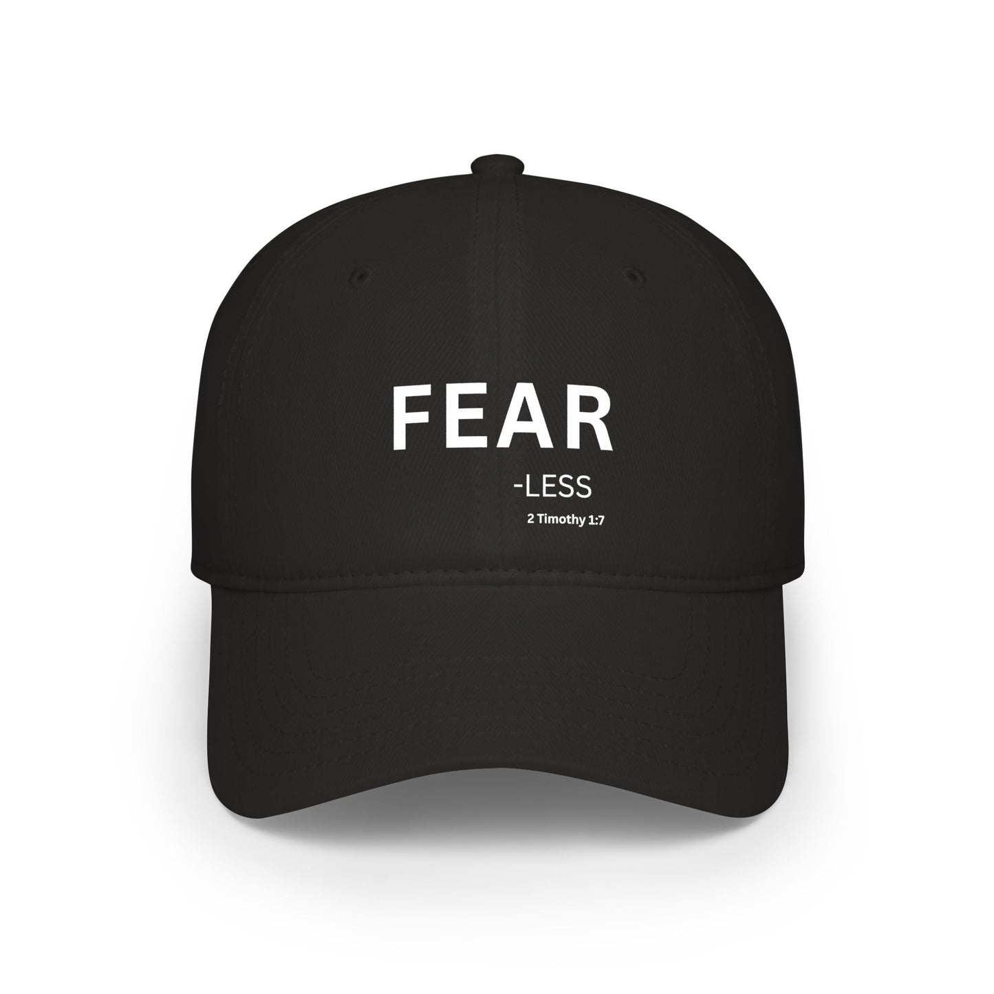 FEAR-less  Baseball Cap — Christian Hat (2 Timothy 1:7)