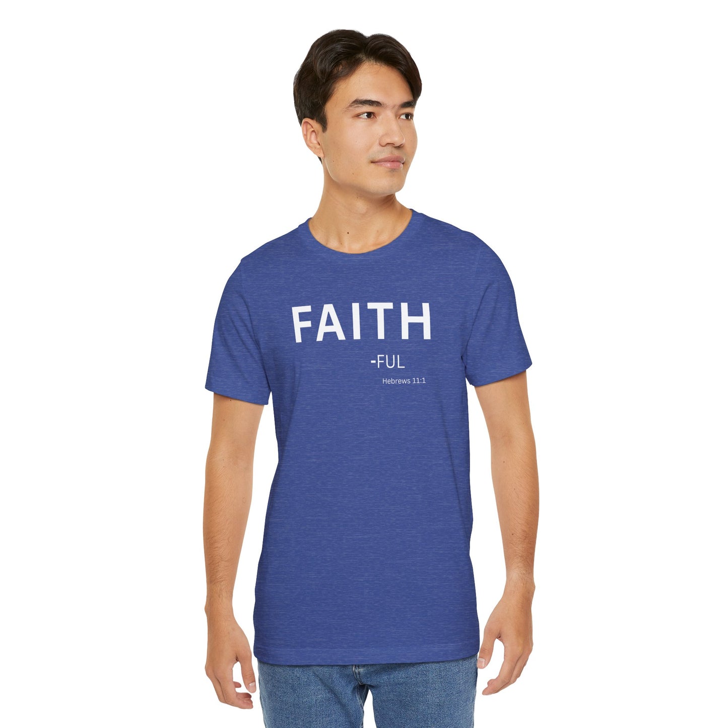 FAITH – full  (Hebrews 11:1) | Christian Statement T-Shirt