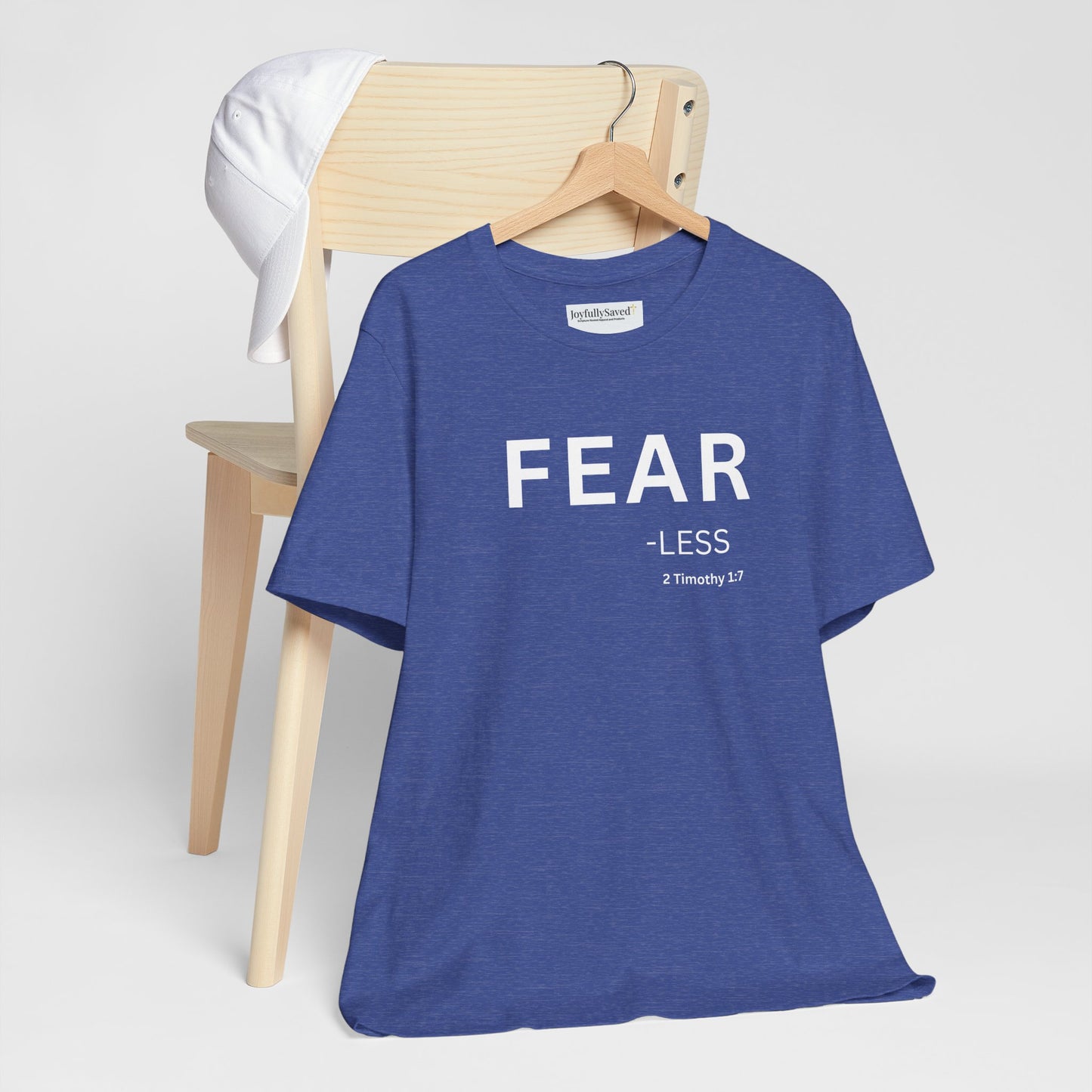 FEAR - less - (2 Timothy 1:7) | Christian Statement T-Shirt