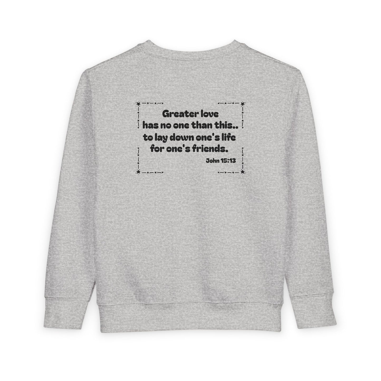Christian Toddler Sweatshirt • Hero Vehicles Kids Pullover (John15:13)