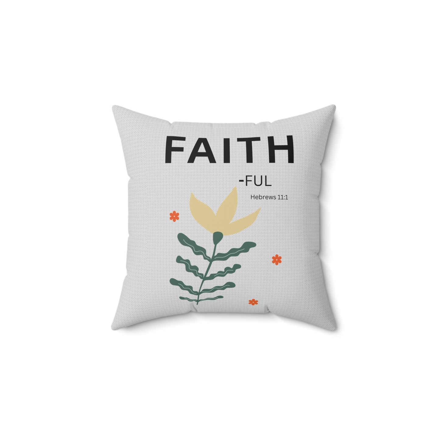 Faith-ful Hebrews 11:1 Decorative Pillow — Christian Signature Cross Throw Pillow
