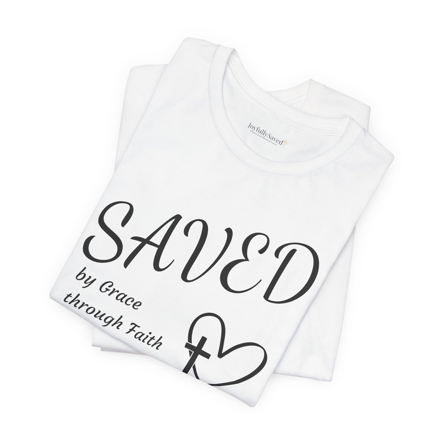 Ephesians 2:8-9 Christian T-Shirt — "SAVED by Grace through Faith" Tee