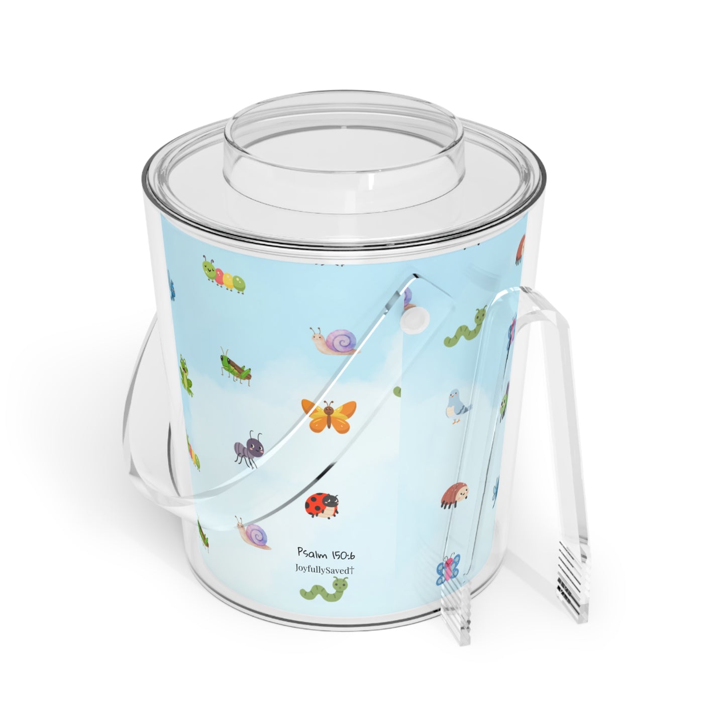 Cute Garden Critters Ice Bucket with Tongs – Acrylic Ice Cooler  Psalm 150:6