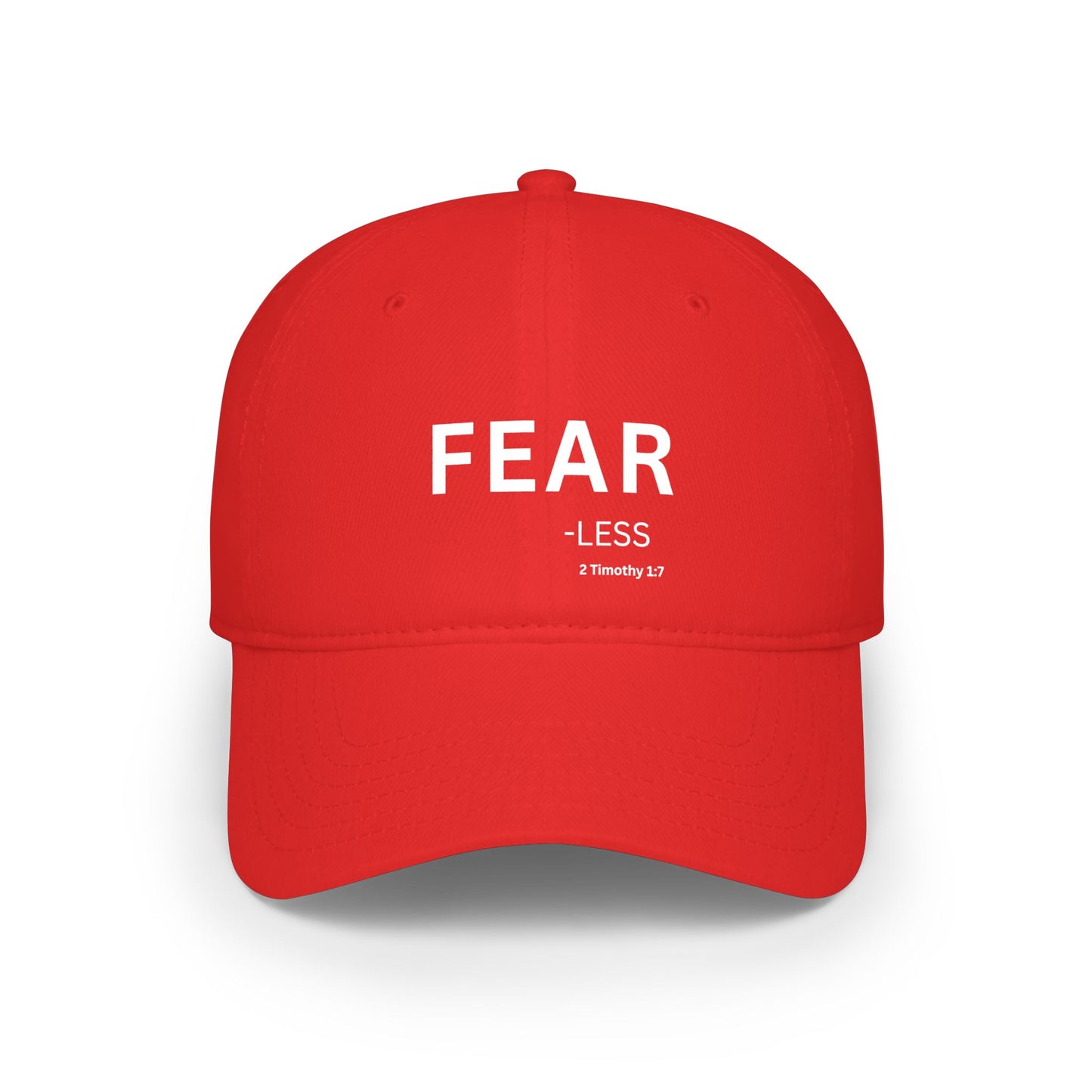 FEAR-less  Baseball Cap — Christian Hat (2 Timothy 1:7)