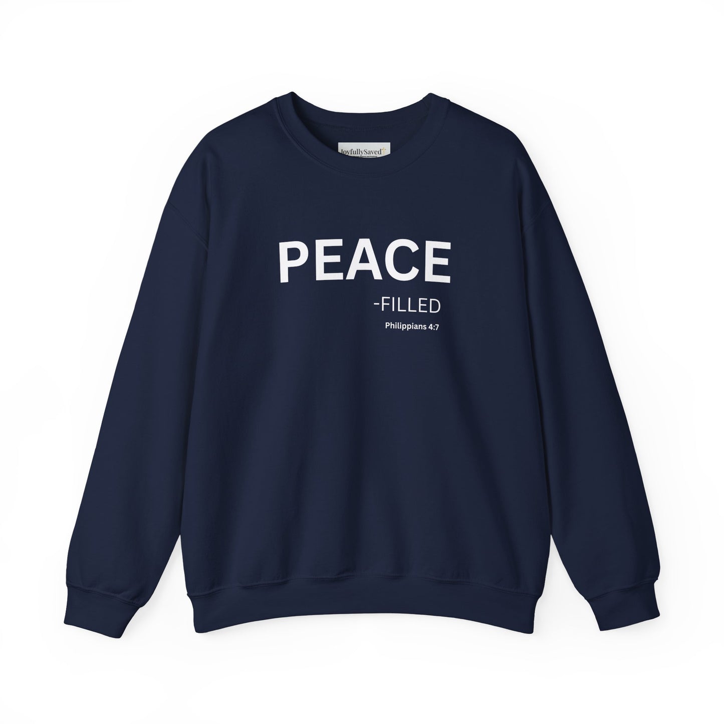 PEACE-filled Sweatshirt | Chritian Unisex clothing ( Philippians 4:7)