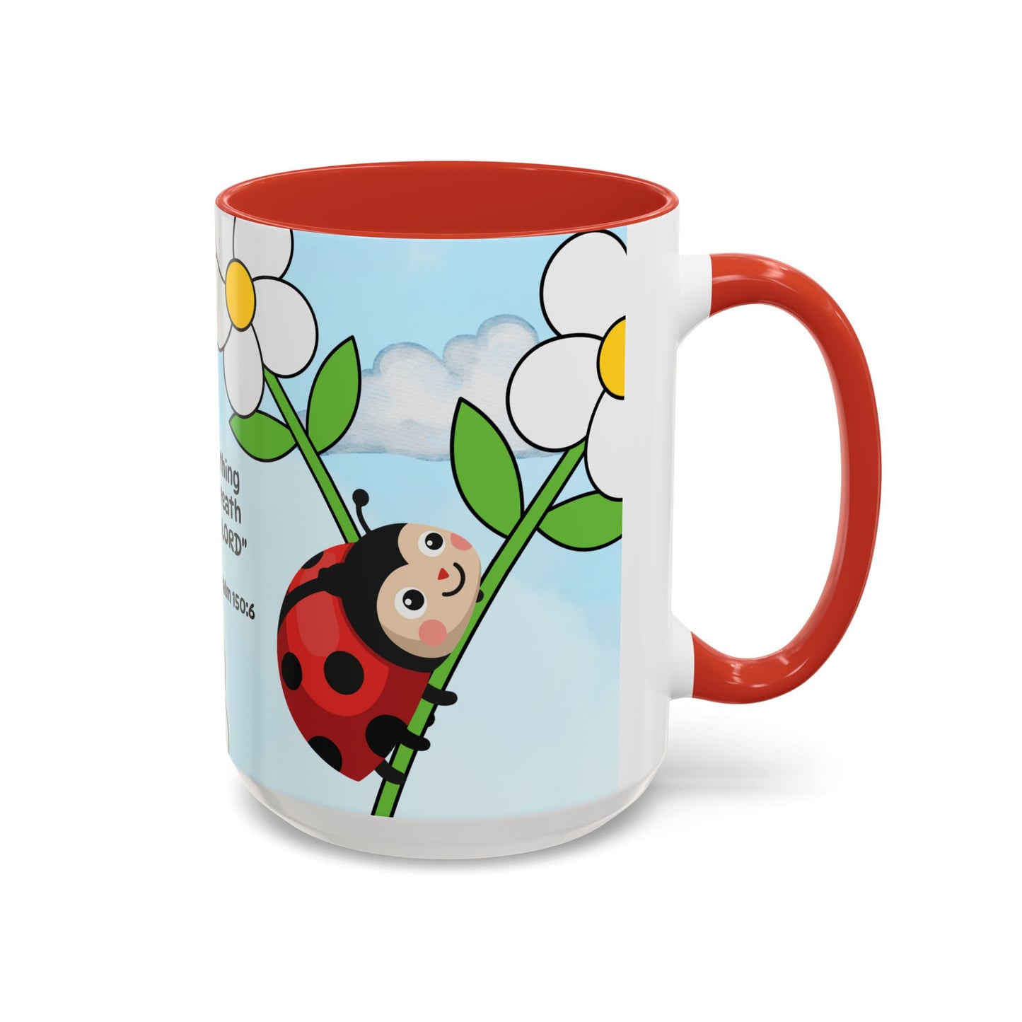Ladybug Coffee Mug — Christian Ceramic Mug (Psalm 150:6)