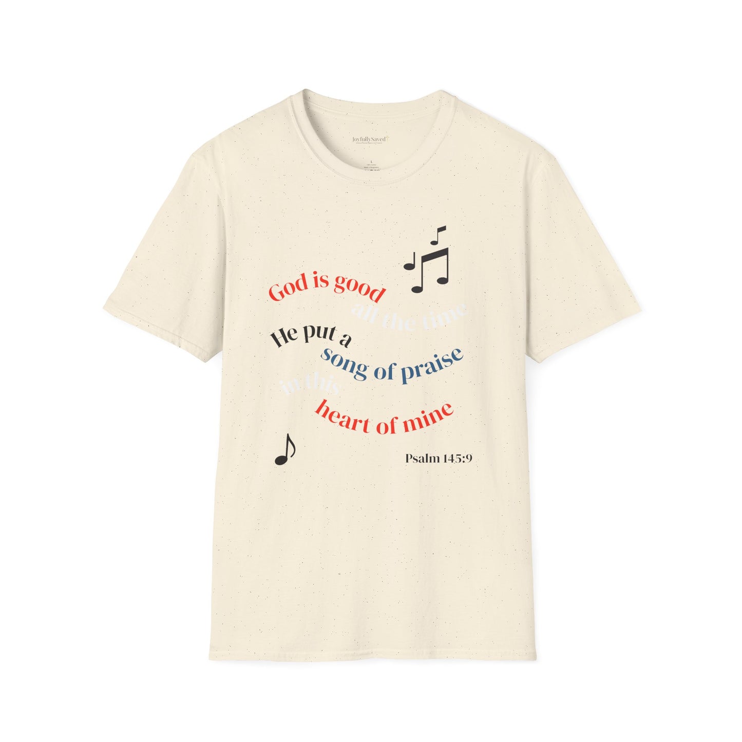 Christian Music T-Shirt — "God is good" Psalm 145:9 Worship Tee