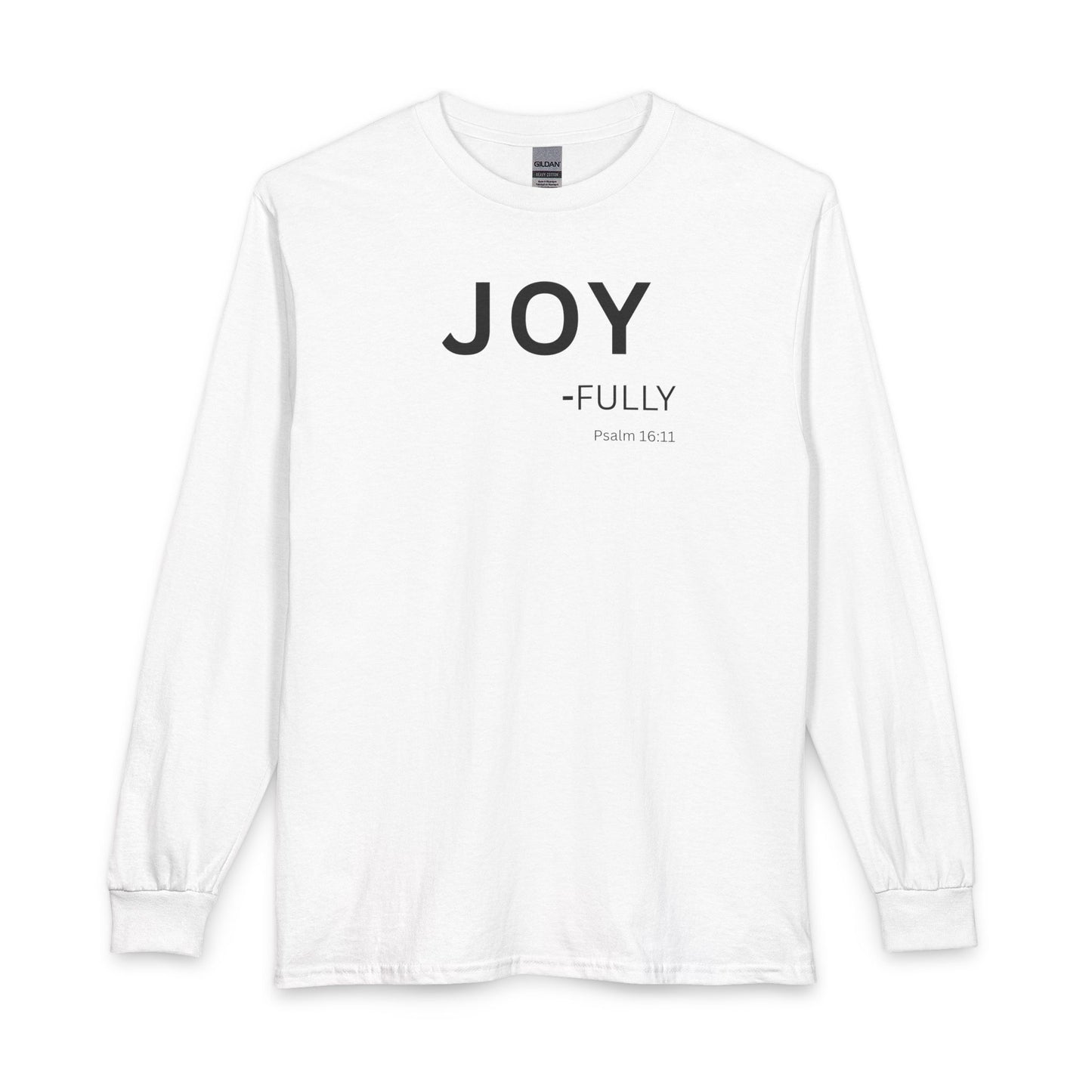 Joy-Fully Long Sleeve Tee – Christian Shirt (Psalm 16:11)