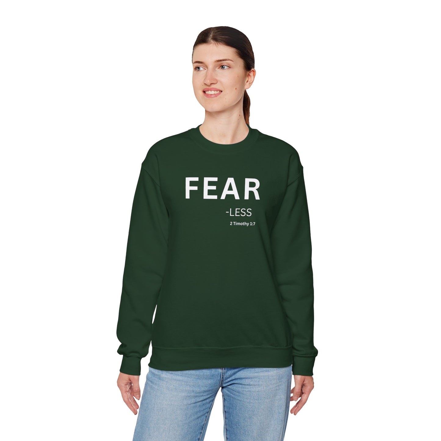 FEAR-less Sweatshirt | Chritian Unisex clothing (2 Timothy 1:7)