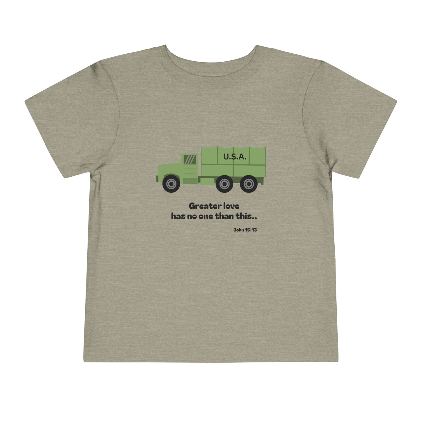 Christian Toddler Tee — Military Truck Graphic (John 15:13)