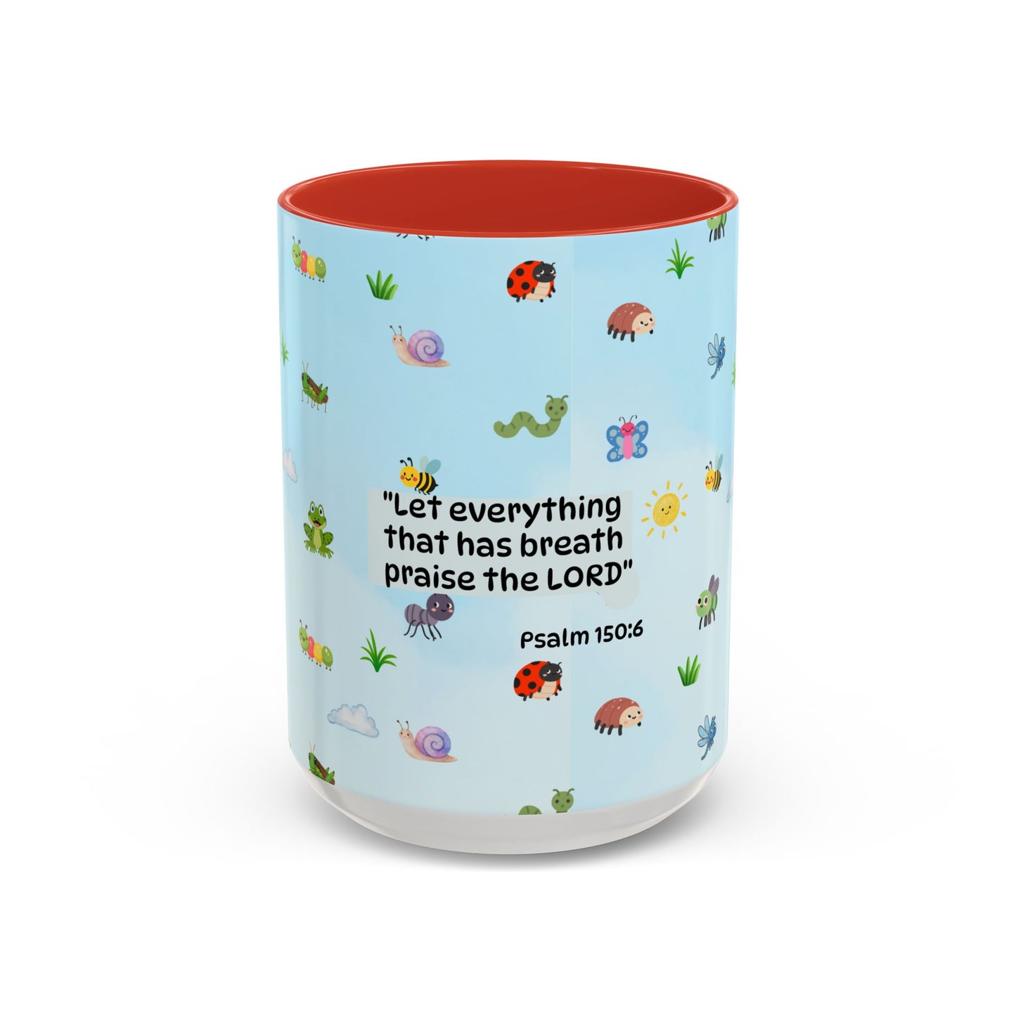 Christian Coffee Mug — Ceramic Accent Mug (Psalm 150:6)