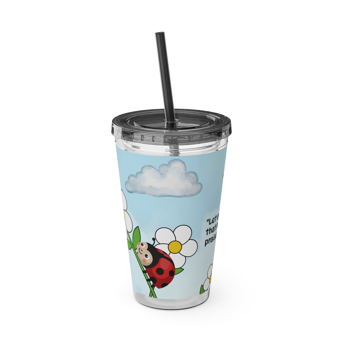 Ladybug 16oz Tumbler with Straw — Christian Cup (Psalm 150:6)