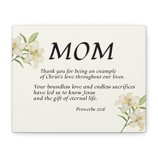 Christian Canvas Wall Art for Moms — Proverbs 22:6 "Thank You for Showing Christ's Love"