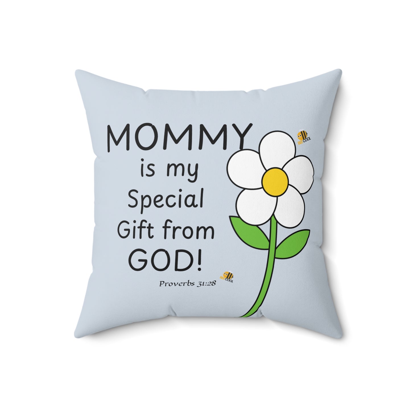 Mom You're a Gift Daisy Pillow, Proverbs 31:28 — Scripture & Bumblebee Accent Cushion, Christian gift