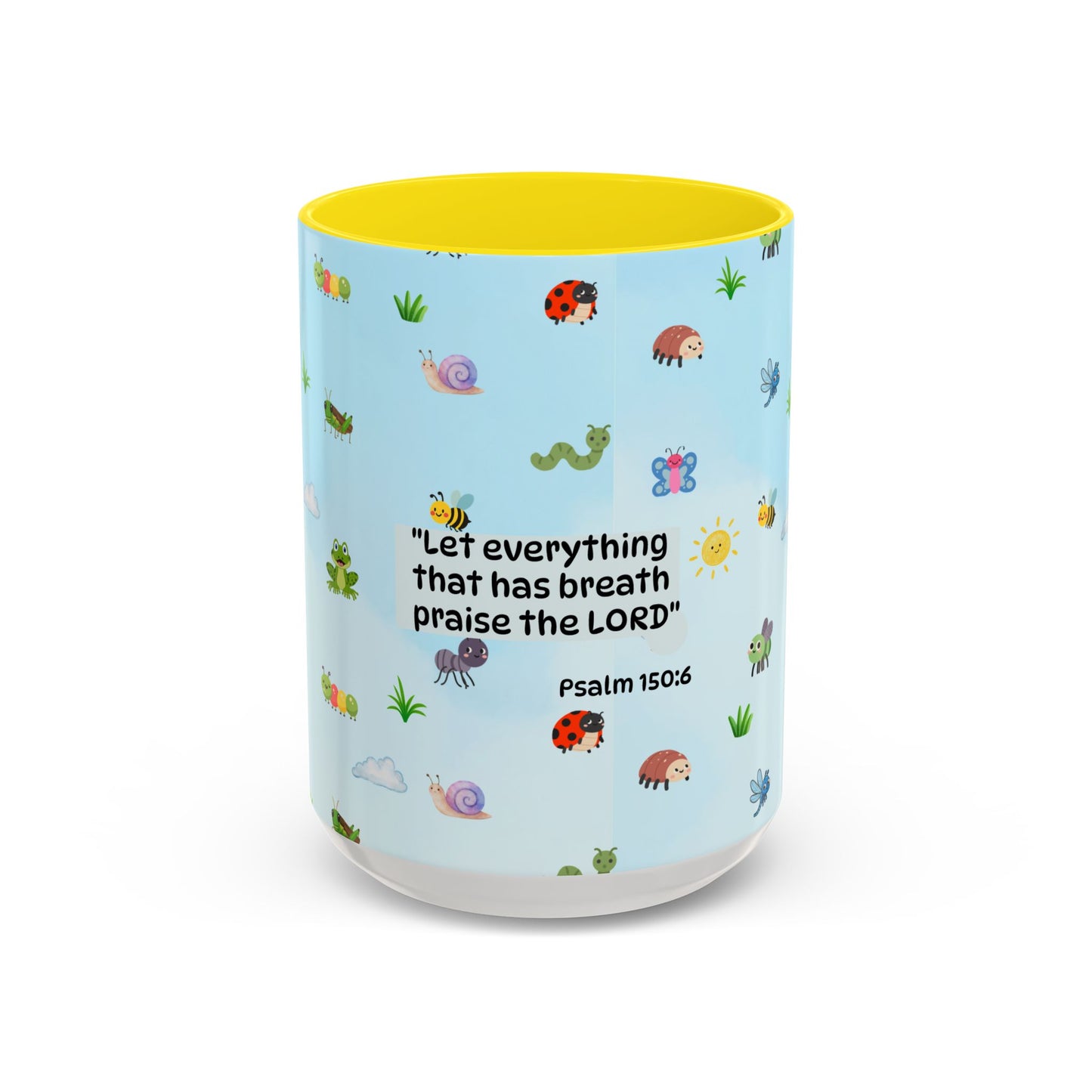 Christian Coffee Mug — Ceramic Accent Mug (Psalm 150:6)