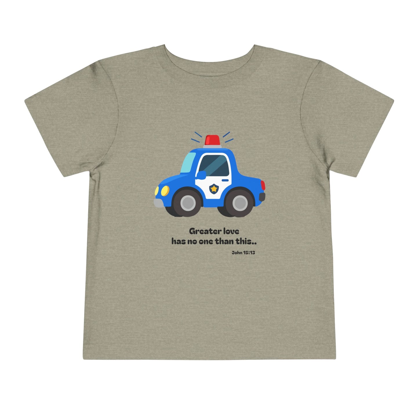 Christian Toddler Tee — Police Car Graphic (John 15:13)