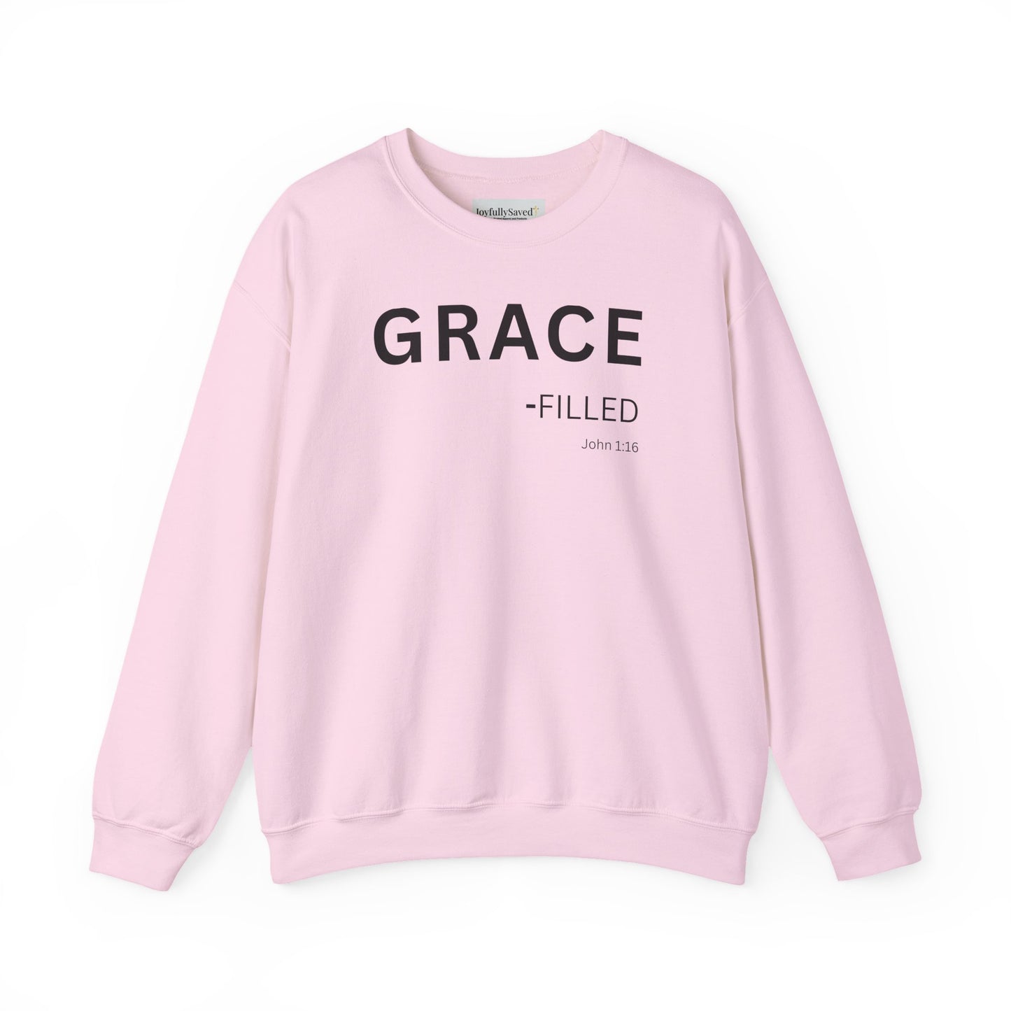 GRACE-filled Sweatshirt | Chritian Unisex clothing (John 1:16)