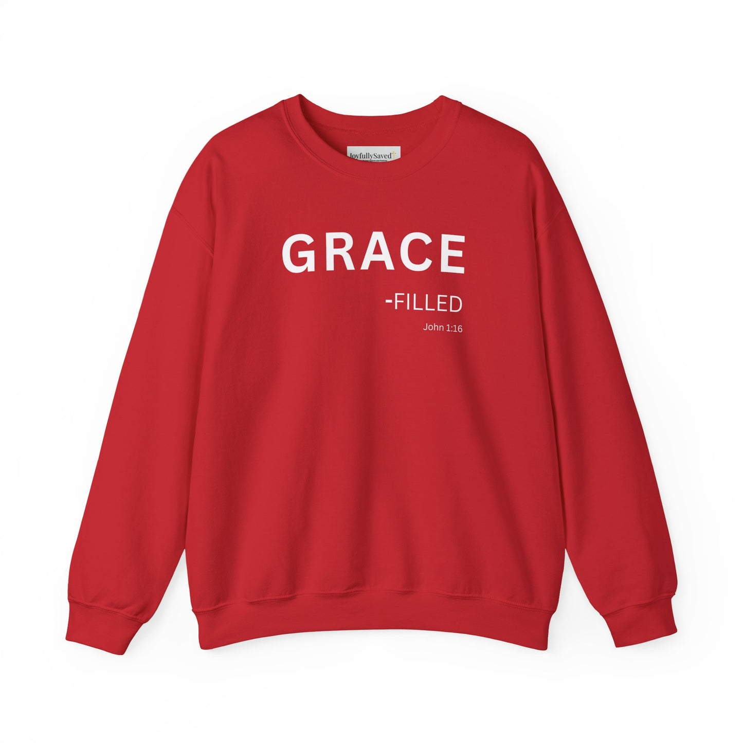 GRACE-filled Sweatshirt | Chritian Unisex clothing (John 1:16)