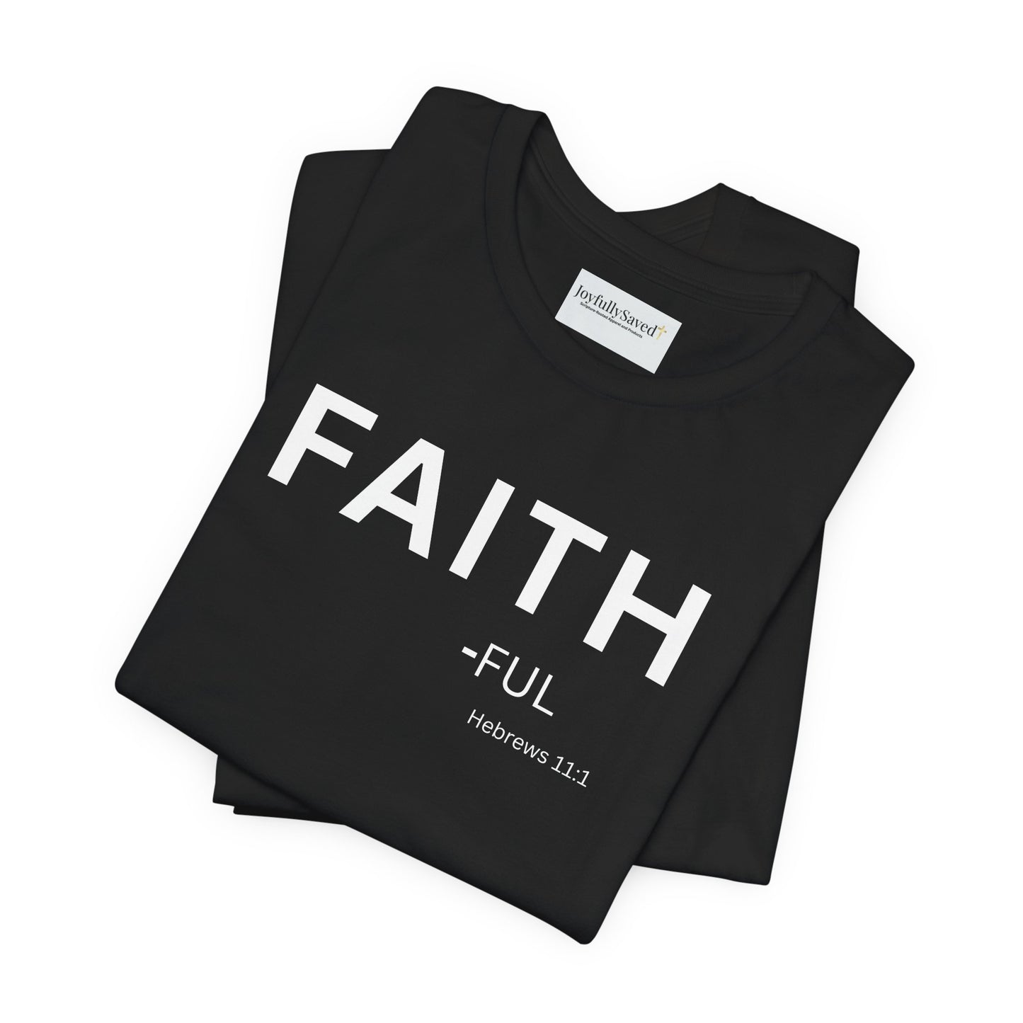 JOY - fully - (Psalm 16:11) | Christian Statement T-Shirt