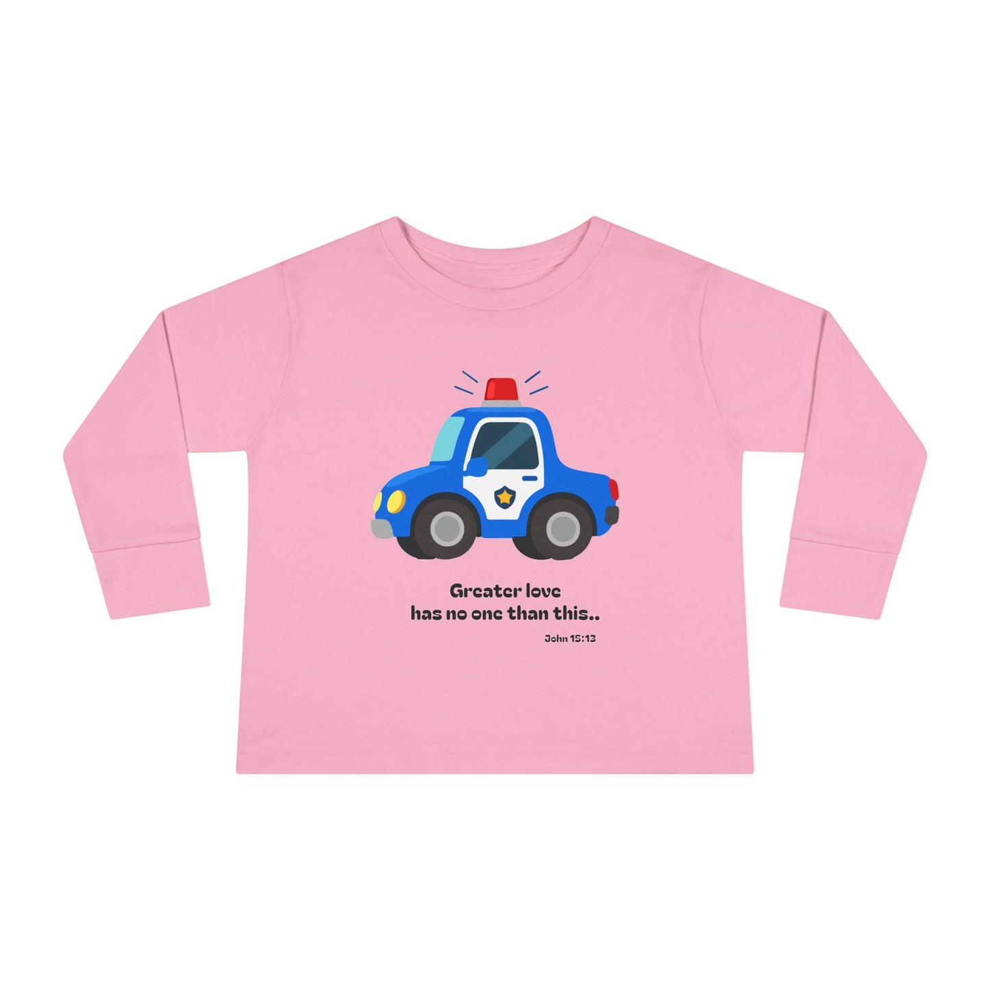 Christian Toddler Long Sleeve Tee — Police Car Kids Shirt (John 15:13)