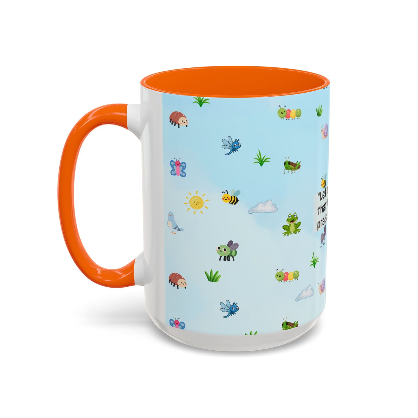 Christian Coffee Mug — Ceramic Accent Mug (Psalm 150:6)