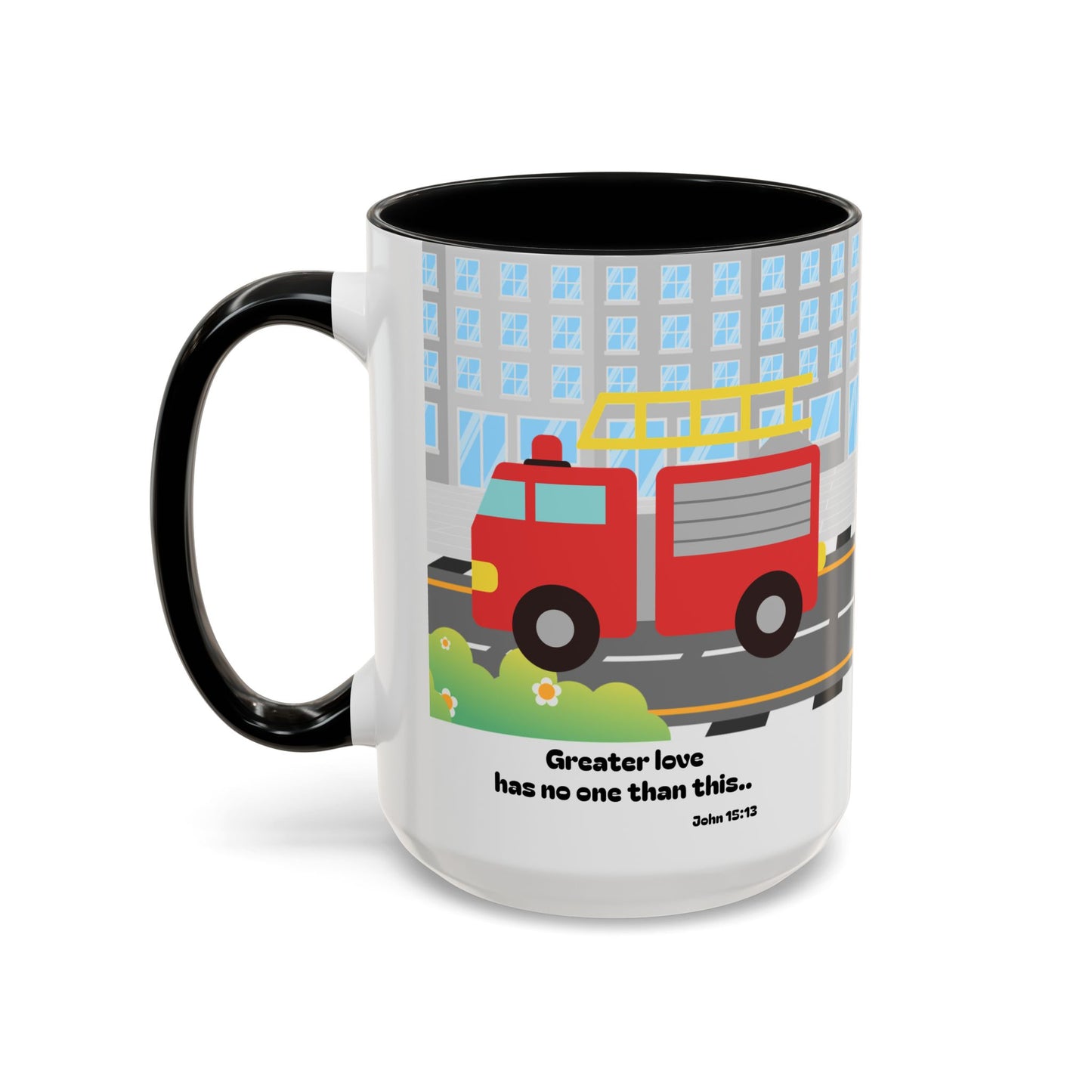 Fire Truck Coffee Mug — "Greater love has no one than this" Scripture Mug (11/15 oz)